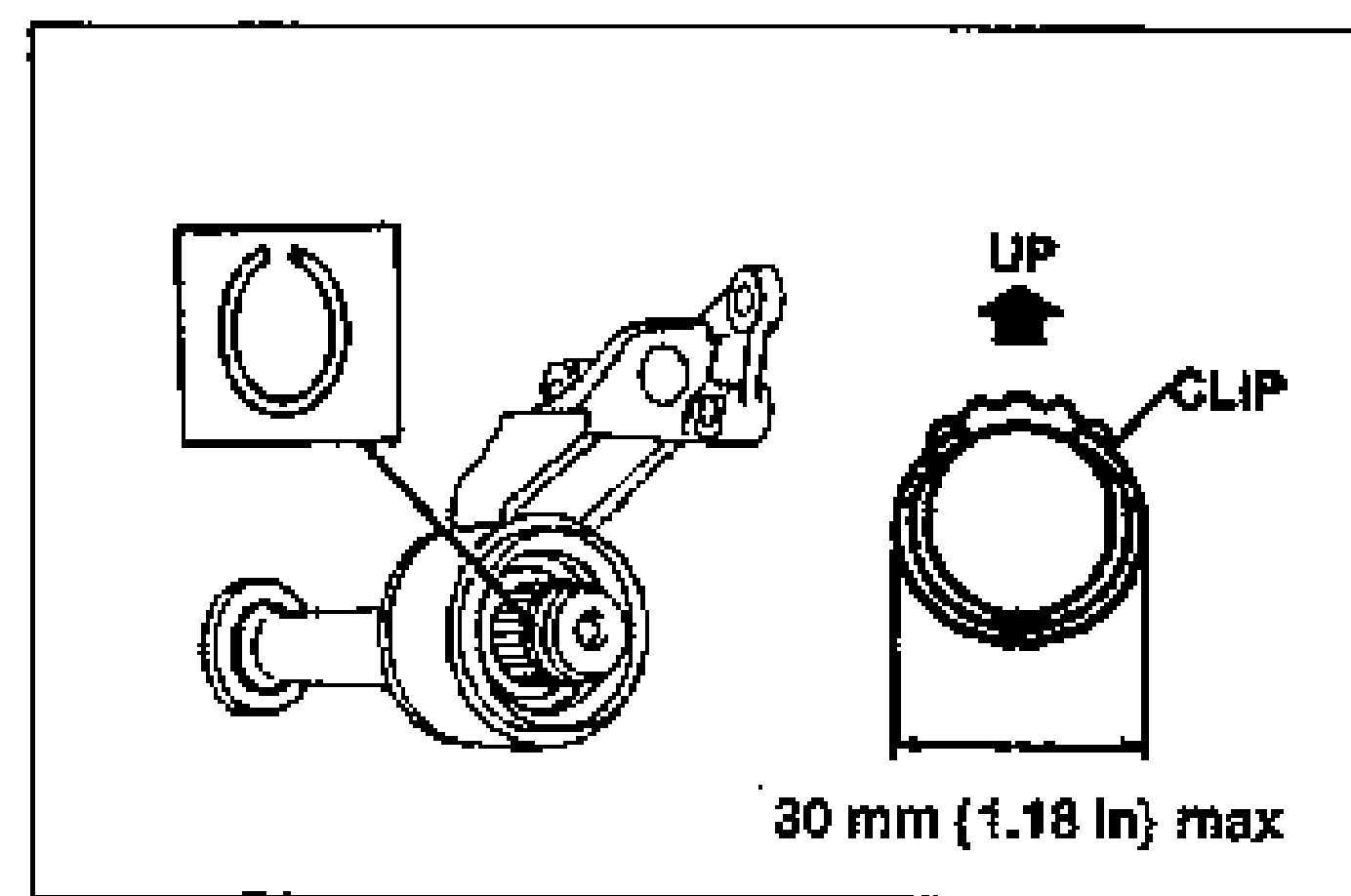 Installation Note illustration of the clip: a new clip installed with its opening facing UP (arrow), and an inset showing measurement of the clip outer diameter, 30 mm {1.18 in} max.