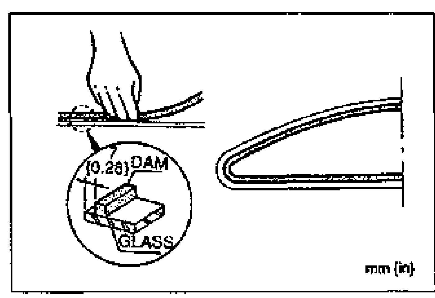 A hand bonding a new dam onto the glass edge, with an inset detail circle showing the dam cross-section labeled 7 {0.28} DAM and GLASS. Units note: mm {in}.